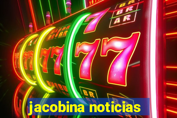 jacobina noticias